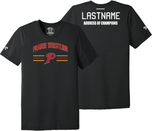 Prairie High School Custom BLACK Address Of Champions Heat Press T Shirt