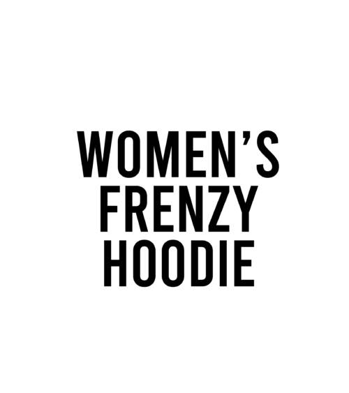 Women's Frenzy Hoodie