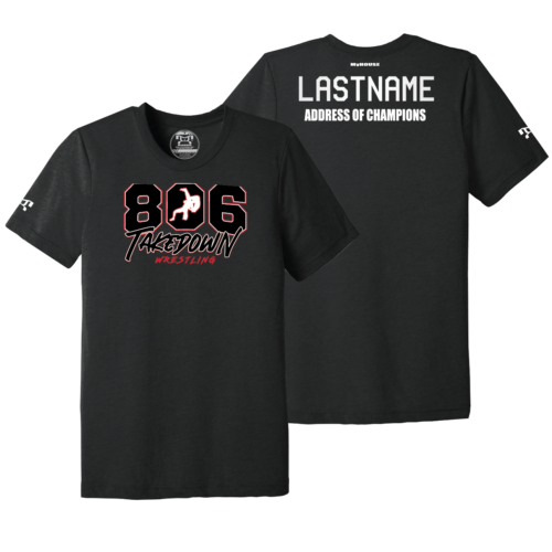 806 Takedown Wrestling BLACK Address Of Champions Heat Press T Shirt
