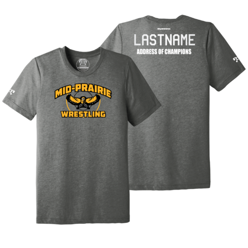 MID PRAIRIE WRESTLING Address Of Champions Heat Press T Shirt